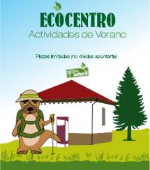 ECOCENTRO. ACTIVIDADES DE VERANO