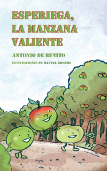 El Mercado de Abastos acogerá mañana la presentación del cuento ‘Esperiega, la manzana valiente’, de Antonio  de Benito